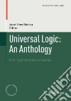 Universal Logic: an Anthology Universal Logic: an Anthology