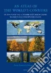 An Atlas of the World's Conifers An Atlas of the World's Conifers