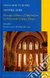 Manufacturing Middle Ages Manufacturing Middle Ages