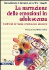 La narrazione delle emozioni in adolescenza. E-book. Formato PDF La narrazione delle emozioni in adolescenza. E-book. Formato PDF