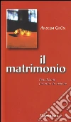Il matrimonio. Benedizione per una vita insieme. E-book. Formato PDF Il matrimonio. Benedizione per una vita insieme. E-book. Formato PDF