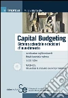 Capital budgeting. Sistema aziendale e decisioni d'investimento. E-book. Formato PDF Capital budgeting. Sistema aziendale e decisioni d'investimento. E-book. Formato PDF