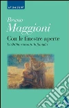 Con le finestre aperte. La Bibbia racconta la famiglia. E-book. Formato EPUB Con le finestre aperte. La Bibbia racconta la famiglia. E-book. Formato EPUB