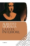 La vita interiore. E-book. Formato EPUB La vita interiore. E-book. Formato EPUB