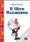 Il libro ficcanaso. E-book. Formato EPUB Il libro ficcanaso. E-book. Formato EPUB