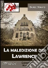 La maledizione dei Lawrence. E-book. Formato EPUB La maledizione dei Lawrence. E-book. Formato EPUB