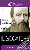 Il giocatore. E-book. Formato EPUB Il giocatore. E-book. Formato EPUB