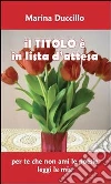 Il titolo è in lista d'attesa. E-book. Formato PDF Il titolo è in lista d'attesa. E-book. Formato PDF