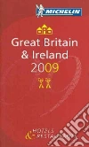 Great Britain & Ireland 2009. La Guida Michelin. Ediz. inglese, francese, italiana e tedesca Great Britain & Ireland 2009. La Guida Michelin. Ediz. inglese, francese, italiana e tedesca