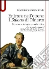Entrare nell'opera. «I Salons di Diderot» Selezione antologica e analisi critica Entrare nell'opera. «I Salons di Diderot» Selezione antologica e analisi critica