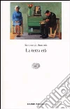 La terza età La terza età