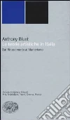 Le teorie artistiche in Italia. Dal Rinascimento al Manierismo Le teorie artistiche in Italia. Dal Rinascimento al Manierismo