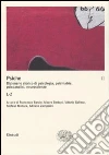 La psiche. Dizionario storico di psicologia, psichiatria, psicoanalisi, neuroscienze (2) La psiche. Dizionario storico di psicologia, psichiatria, psicoanalisi, neuroscienze (2)