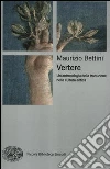 Vertere. Un'antropologia della traduzione nella cultura antica Vertere. Un'antropologia della traduzione nella cultura antica
