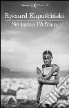 Se tutta l'Africa Se tutta l'Africa