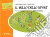 Il Bello dello sport Il Bello dello sport