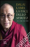 La pace dello spirito La pace dello spirito