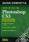 Photoshop CS3 Tecniche di base del fotoritocco. Bible Photoshop CS3 Tecniche di base del fotoritocco. Bible