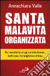 Santa malavita organizzata Santa malavita organizzata