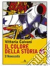 Il colore della storia. Per le Scuole superiori (3) Il colore della storia. Per le Scuole superiori (3)