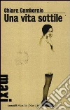 Una vita sottile Una vita sottile