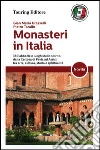 Monasteri in Italia Monasteri in Italia