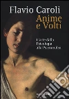 Anime e volti. L'arte dalla psicologia alla psicoanalisi libro