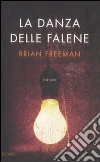 La danza delle falene La danza delle falene