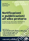 Notificazioni e pubblicazioni all'albo pretorio Notificazioni e pubblicazioni all'albo pretorio