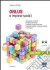 Onlus e imprese sociali. Con CD-ROM Onlus e imprese sociali. Con CD-ROM