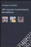 Altri casi per il commissario Montalbano: Il giro di boa-La pazienza del ragno-La luna di carta Altri casi per il commissario Montalbano: Il giro di boa-La pazienza del ragno-La luna di carta