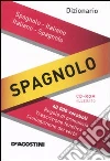 Dizionario spagnolo. Italiano-spagnolo, spagnolo-italiano. Con CD-ROM Dizionario spagnolo. Italiano-spagnolo, spagnolo-italiano. Con CD-ROM