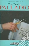 The Hand of Palladio The Hand of Palladio