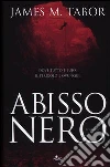 Abisso nero Abisso nero