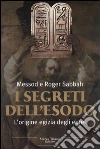 I segreti dell'Esodo. L'origine egizia degli ebrei I segreti dell'Esodo. L'origine egizia degli ebrei