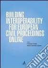 Building interoperability for european civil proceedings online Building interoperability for european civil proceedings online