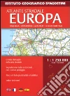 Atlante stradale Europa 1:1.250.000 Atlante stradale Europa 1:1.250.000