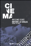 Abitare la soglia. Cinema e filosofia Abitare la soglia. Cinema e filosofia