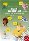 English for everyone. Storie e attività per una didattica inclusiva dell'inglese. Step two: Storybook-Workbook. Con CD-ROM English for everyone. Storie e attività per una didattica inclusiva dell'inglese. Step two: Storybook-Workbook. Con CD-ROM