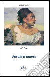 Parole d'amore Parole d'amore