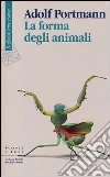 La forma degli animali La forma degli animali