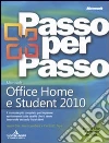 Microsoft Office Home e Student 2010 Microsoft Office Home e Student 2010