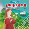 Santa Rosalia. Il piccolo gregge Santa Rosalia. Il piccolo gregge