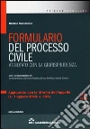Formulario del processo civile annotato con la giurisprudenza. Con CD-ROM Formulario del processo civile annotato con la giurisprudenza. Con CD-ROM