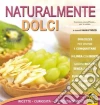 Naturalmente dolci Naturalmente dolci