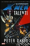 X-Men. Astonishing. Talenti X-Men. Astonishing. Talenti