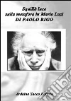 Squillò luce sulla metafora in Mario Luzi Squillò luce sulla metafora in Mario Luzi