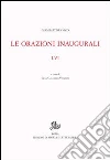 Opere di Giambattista Vico.. Vol. 1: Le orazioni inaugurali I-VI. Opere di Giambattista Vico.. Vol. 1: Le orazioni inaugurali I-VI.