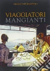Viaggiatori mangianti Viaggiatori mangianti