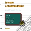 La scuola è un animale politico La scuola è un animale politico